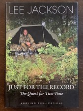 Just for the Record The Quest for Two-Tone Lee Jackson Conningbrook carp fishing