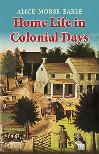 Home life colonial days - in,