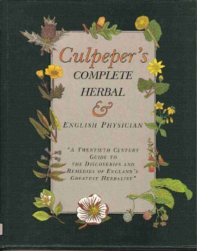 Culpeper complete herbal - complete, and