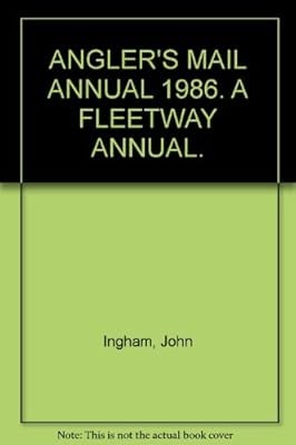 Anglers mail annual 1986 a - anglers,