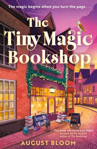 The tiny magic bookshop - the,
