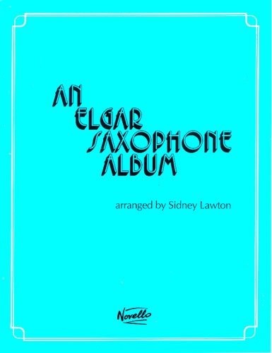 Elgar saxophone album - saxophone,