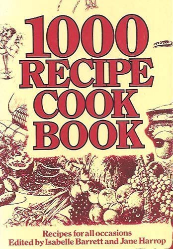 1000 recipe cookbook recipes - recipe, cookbook.