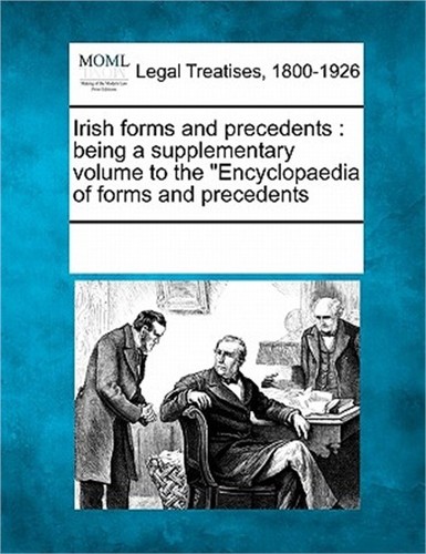 Irish forms and precedents