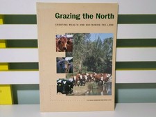 Grazing the North: Creating