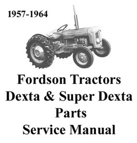 Fordson dexta super - fordson,