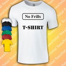 No Frills T-Shirt | Novelty |