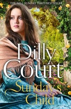 Sundays Child by Dilly Court |