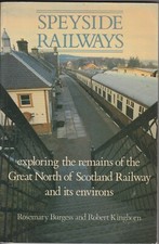 Speyside Railways by Rosemary