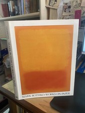 Clearwater: Mark Rothko: Works on Paper 1986 Very Good Abstract Expressionism HB