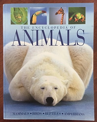 The encyclopedia animals - the, of