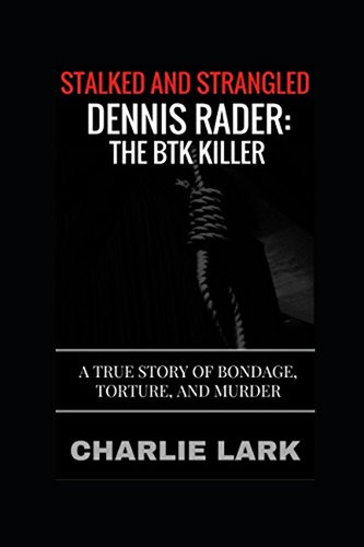 Stalked and strangled dennis - stalked, strangled: