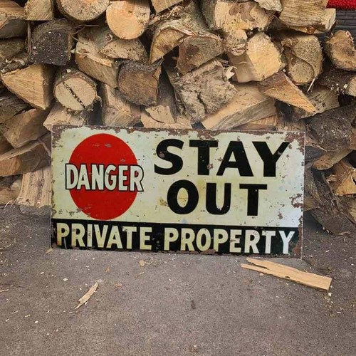 Danger stay out - danger,