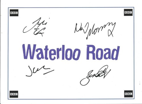 Waterloo road autographs - waterloo,