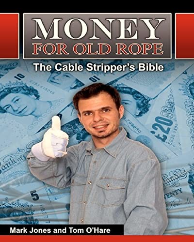 Money for old rope - old, rope-