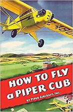 New How To Fly A Piper Cub