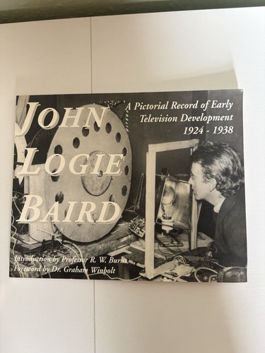 John logie baird - baird:, pictorial