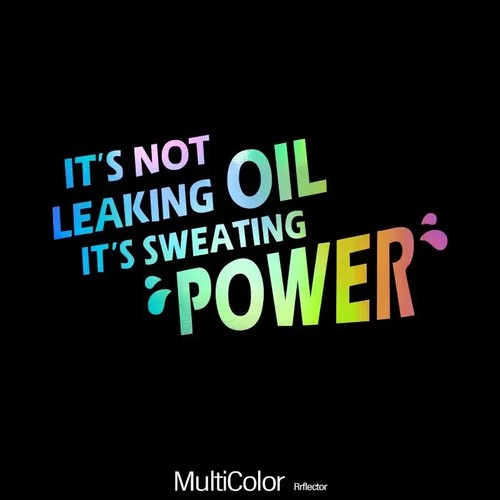 Its not leaking oil sweating - leaking,