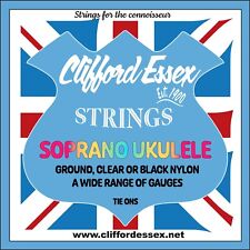 CLIFFORD ESSEX SOPRANO UKULELE. VARIOUS GAUGES TUNED GCEA, ADF#B or GDAE