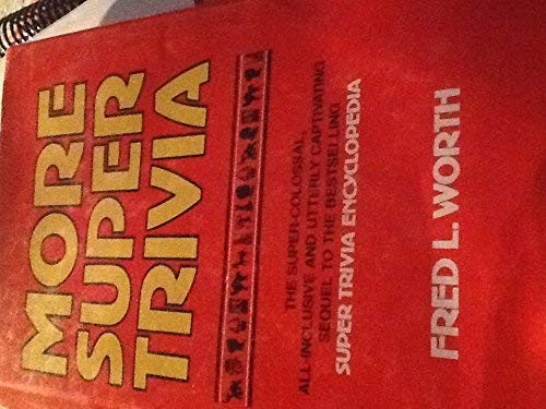 More super trivia - super,