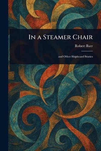 Steamer chair by robert - in,