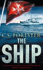 The Ship by Forester, C.S