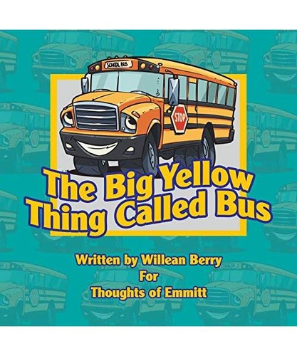 The big yellow thing - big,