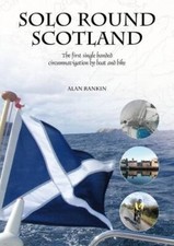 Solo Round Scotland: The First