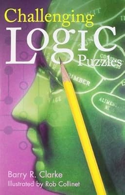 Challenging logic puzzles - logic,