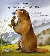 La Marmotte qui ne voulait pas