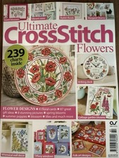 Get Into Craft magazine Ultimate Cross Stitch Flowers Collection. 239 charts