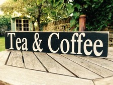 Tea & Coffee sign kitchen
