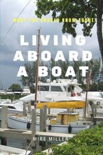 Living Aboard A Boat-Mike