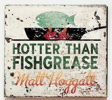 Hotter Than Fishgrease Matt Hoggatt CD