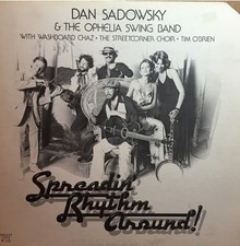 Dan Sadowsky & The Ophelia Swing Band - Spreadin' Rhythm Around, LP, (Vinyl)