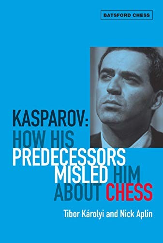 Kasparov how his predecessors - his,