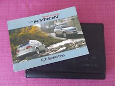 SSANGYONG KYRON (2007 - 2011) OWNERS MANUAL - HANDBOOK - USER GUIDE. (SS 17)