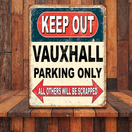 Funny keep out vauxhall - funny,