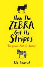 How the Zebra Got its Stripes