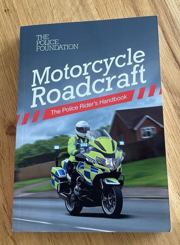 Motorcycle roadcraft the - roadcraft:,