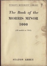 Morris Minor 1000 Saloon Traveller Estate up to 1960 Pitman handbook 1st ed 1960