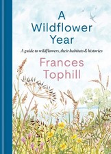 A Wildflower Year by Frances