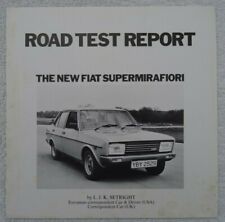 Fiat Supermirafiori 1600 Road Test 1978 issued by Fiat UK. By L.J.K.Setright.