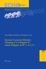 Inventer Le Pouvoir Fminin: Cloptre I Et Cloptre II, Rei... - 9783034320757