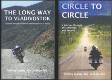 2 x SIGNED Books by Hardy-Rix & Rix ; Long Way to Vladivostok & Circle to Circle