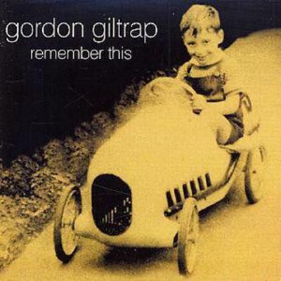 Gordon giltrap remember - gordon, giltrap: