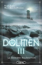 Dolmen. Vol. 3. La dernière