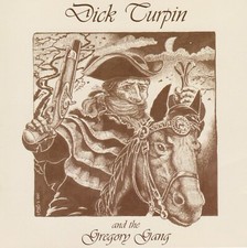 Dick Turpin & The Gregory Gang