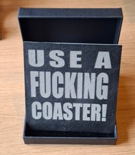 USE A F*CKING COASTER! Funny