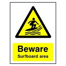 Beware surfboard area sign - surfboard,
